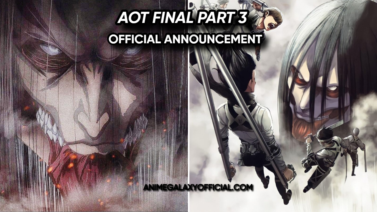 Attack On Titan Final Season Part 3 Confirmed For 2023! Teaser Released