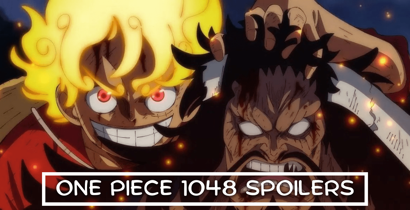 One Piece Chapter 1048 Spoilers Release Date Where To Read