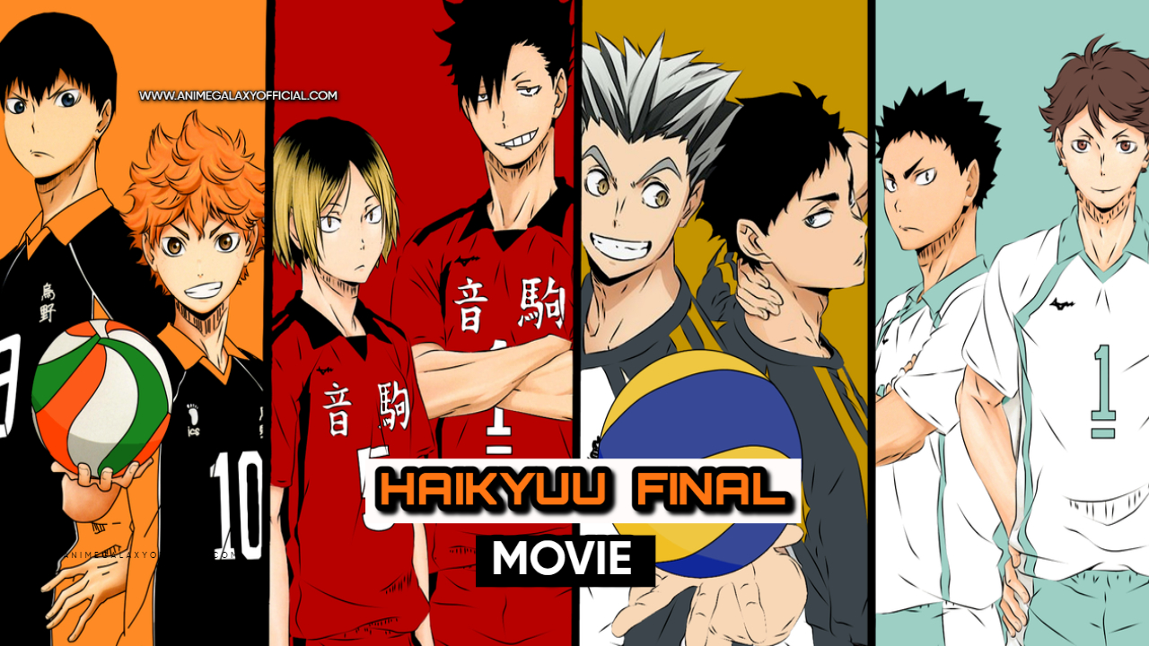 Haikyuu Final Movie Officially Announced! Anime Galaxy