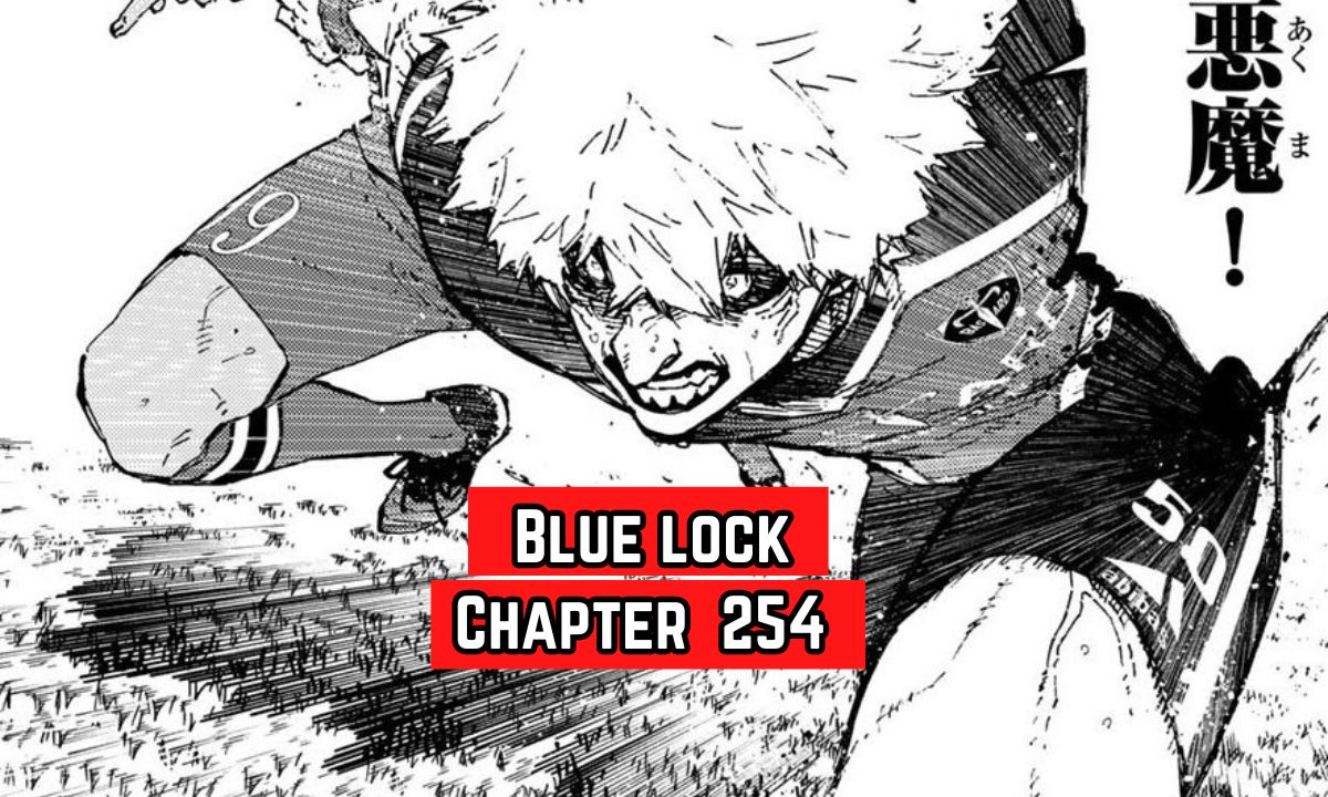 Blue lock chapter 254